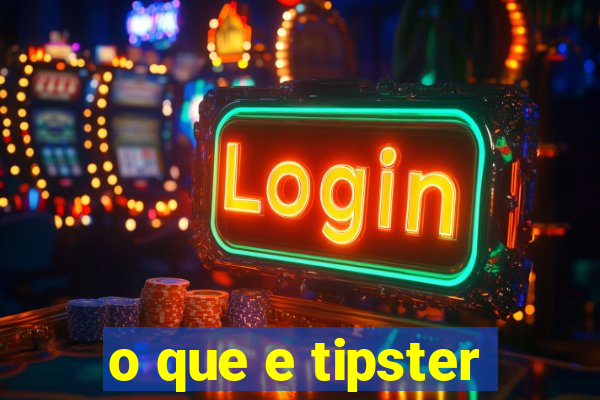 o que e tipster